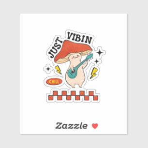 Einfach Vibin Chill Pilz Grafik Aufkleber