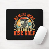 Einfach viel Discgolf Discgolf im Ruhestand  Mousepad (Mit Mouse)
