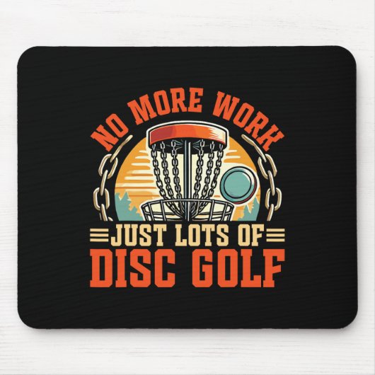 Einfach viel Discgolf Discgolf im Ruhestand  Mousepad (Vorne)