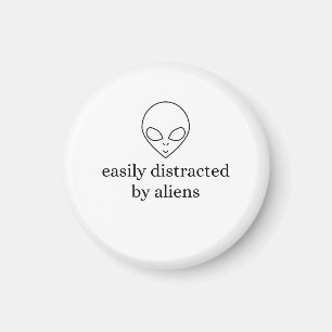Einfach von Aliens abgelenkt Magnet