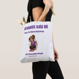 Einfach Weiter Durchdrücken – Perimenopause-Humor Tasche