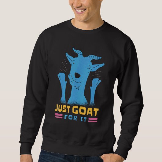 Einfach Ziege Dafür 3 Sweatshirt (Vorderseite)