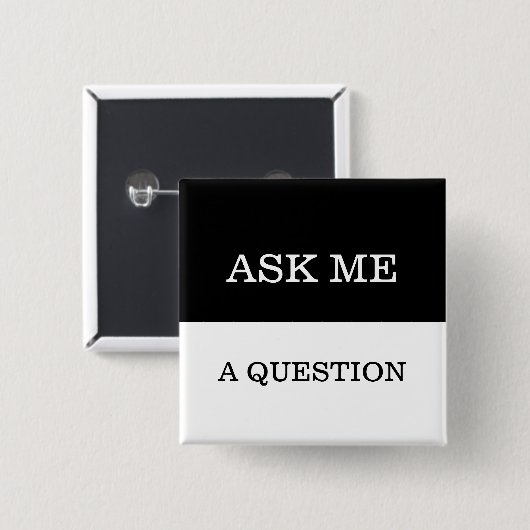 Einfach zu lesen Fragte mir eine Frage Lapel-Taste Button (Vorne & Hinten)