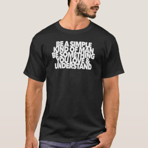 Einfache Art von Man Rock Musik Song Lyric Magical T-Shirt