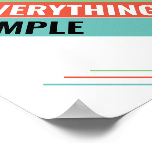 Einfache Dinge behalten Poster (Ecke)