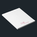 Einfache Elegantenbezeichnung Modern Notizblock<br><div class="desc">Modernes Magenta / Fuschia rosa Notizblock mit einem einfachen und minimalen Design mit Ihrem Namen in einem eleganten Drehbuch und zeitgenössischen Sans Serif Schriftart. Diese sind ideal für den persönlichen oder beruflichen Gebrauch und eignen sich hervorragend für ein Unternehmen,  um als Werbeartikel zu verschenken.</div>