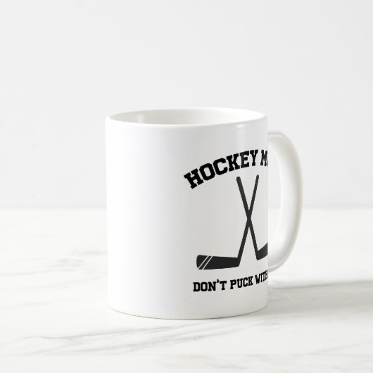 Einfache Funny Hockey-Mama Don't Puck mit mir Kaffeetasse (VorderseiteRechts)