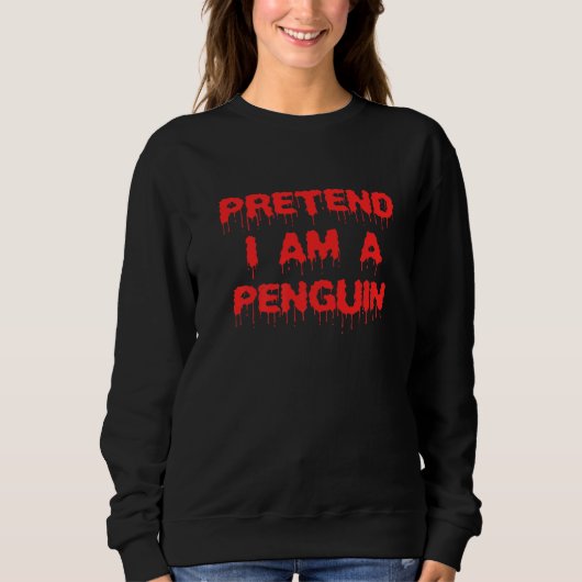 Einfache Halloween-Pinguin-Kostüme, so tun als ob Sweatshirt (Vorderseite)