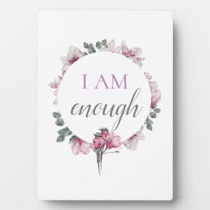 Einfache inspirierende Ich-bin-genug-Affirmation Fotoplatte