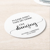 Einfache Kalligraphie Nimm meinen Drink nicht, ich Runder Pappuntersetzer (Angewinkelt)