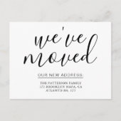 Einfache Kalligraphie Wir haben das Haus verlegt Ankündigungspostkarte (Vorderseite)