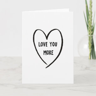 Einfache Love You More Karte