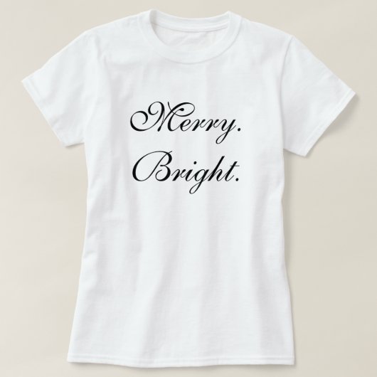 Einfache Minimal Elegante Text Merry Bright Weihna T-Shirt (Design vorne)