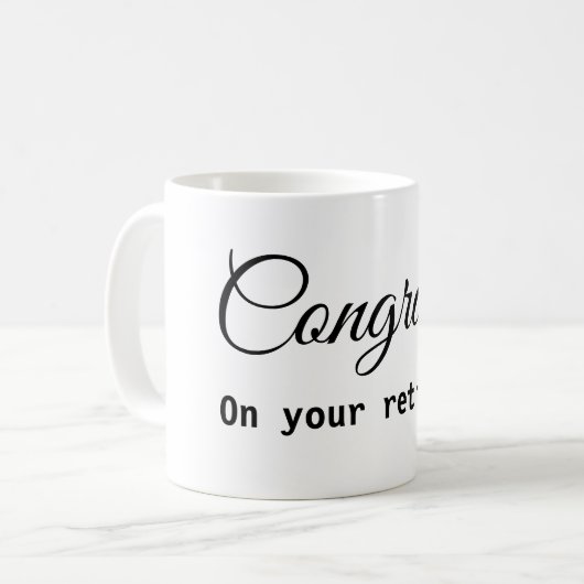 Einfache minimale Gratulationen Pensionierung hinz Kaffeetasse (Vorderseite Links)