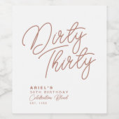 Einfache, moderne Dirty 30 Personalisierten Geburt Weinetikett (Einzelnes Label)