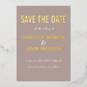 Einfache moderne neutrale Taupe Save the Date Gold Folieneinladung (Vorderseite)