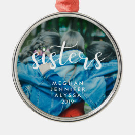 Einfache moderne Typografie-Schwestern mit Foto Ornament Aus Metall