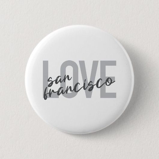 Einfache, moderne, urbane Design Liebe San Francis Button (Vorderseite)