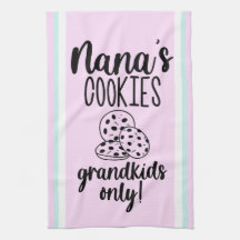 Einfache Nana's Cookies Grandkids Only Küchentuch