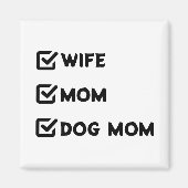 Einfache Niedliche Checkbox-Ehefrau Mama Hund Mama Magnet (Vorne)