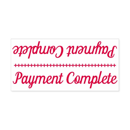 Einfache "Payment Complete"-Briefmarke aus Kautsch Permastempel (Design)