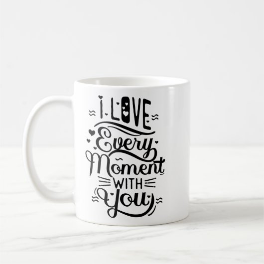 Einfache Positivität Charming Romantisches Zitat E Kaffeetasse (Links)