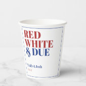 Einfache Red White und Due 4. Juli Babydusche Pappbecher (Vorderseite)