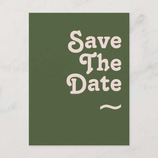 Einfache Retro-Vibes | Olive Green Save the Date Einladungspostkarte (Vorderseite)