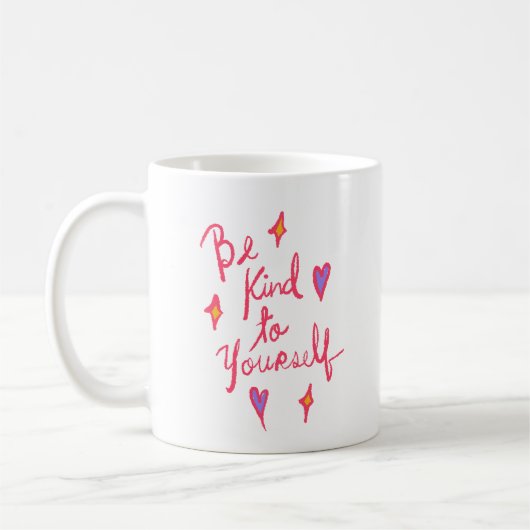 Einfache sanfte Liebe Selbst sei freundlich zu dir Kaffeetasse (Links)