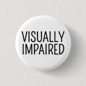Einfache schwarze weiße Schrift Sehbehinderte Button (Vorderseite)