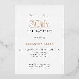 Einfache Typografie 30. Geburtstags-Rose Gold Folieneinladung