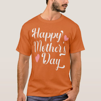 Einfache und elegante Happy Mütter Day Calligraphy T-Shirt