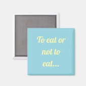 Einfachen Magnet essen oder nicht essen (Vorderseite/Rückseite)