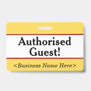 Einfaches "Autorisierter Gast!" Abzeichen Ausweis