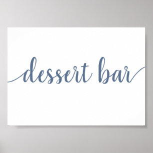 Einfaches Dessert Bar   Dusty Blue Any Event Sign Poster