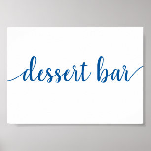 Einfaches Dessert Bar French Blue Any Event Sign Poster