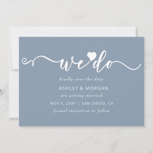 Einfaches, elegantes Script Dusty Blue Heart We Do Save The Date (Vorderseite)