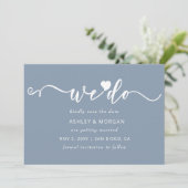 Einfaches, elegantes Script Dusty Blue Heart We Do Save The Date (Stehend Vorderseite)