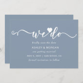 Einfaches, elegantes Script Dusty Blue Heart We Do Save The Date (Vorne/Hinten)