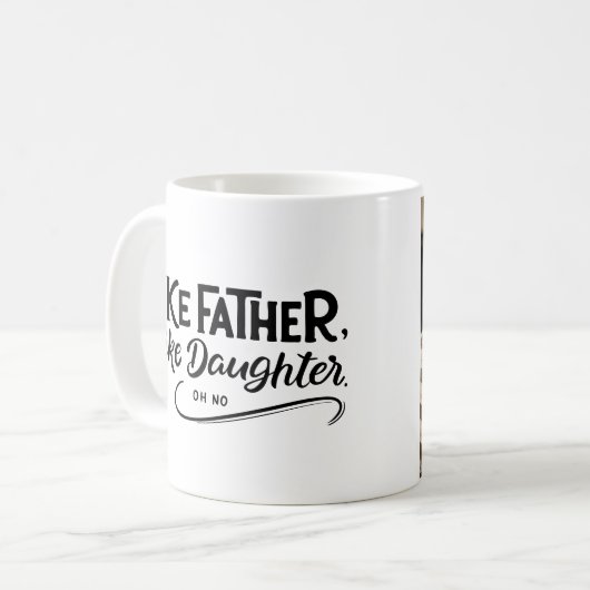 Einfaches Foto wie Vater wie Tochter Kaffeetasse (Vorderseite Links)