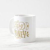 EINFACHES GELD KAFFEETASSE (Vorderseite Links)