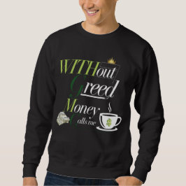 einfaches Geld Sweatshirt
