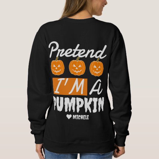 Einfaches glückliches Halloween, so als wäre ich e Sweatshirt (Rückseite)