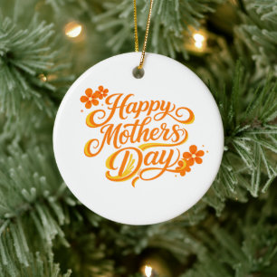 Einfaches Happy Mother's Day Florale Kalligrafie Keramik Ornament