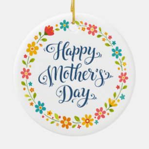 Einfaches Happy Mother's Day Florale Kalligrafie   Keramik Ornament