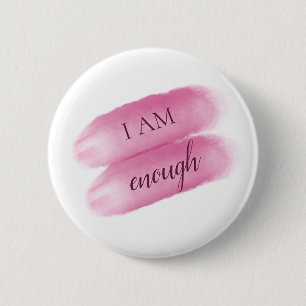 Einfaches Inspirierend Zitat - ich bin genug Bejah Button