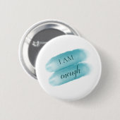 Einfaches Inspirierend Zitat - ich bin genug Bejah Button (Vorne & Hinten)