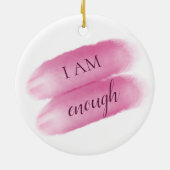 Einfaches Inspirierend Zitat - ich bin genug Bejah Keramik Ornament (Hinten)