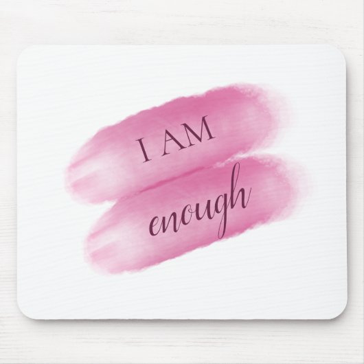 Einfaches Inspirierend Zitat - ich bin genug Bejah Mousepad (Vorne)