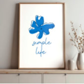 Einfaches Leben Minimalismus Wandkunst Poster
